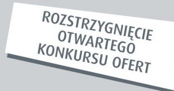 Wyniki otwartych konkursów ofert