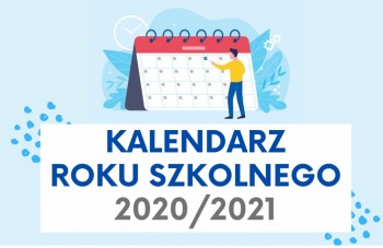 Kalendarz roku szkolnego 2020/2021