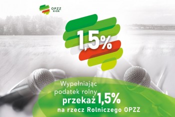 1,5% z podatku rolnego na rzecz Rolniczego OPZZ