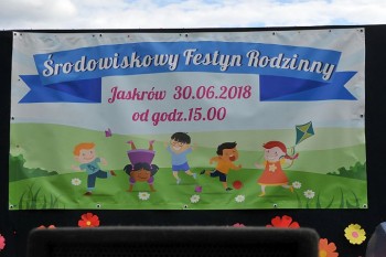 Środowiskowy Festyn Rodzinny w Jaskrowie - 30.06.2018r.