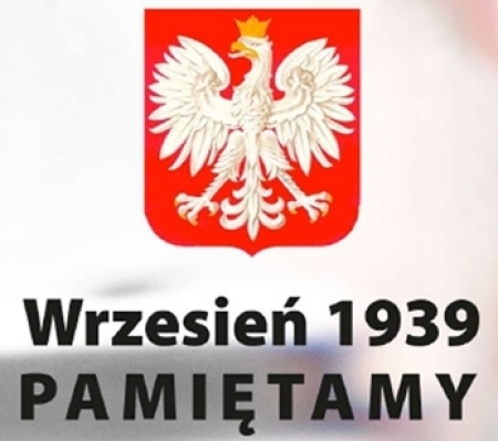 WRZESIEŃ 1939 - PAMIĘTAMY!